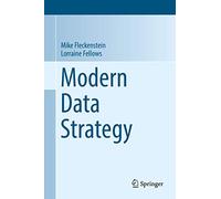 Modern Data Strategy: 70 (Advances in Information Security)