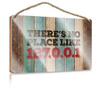 Modern Desk Accessory Wooden Sign - Varnished Surface & Warning/Rustic Home Decor | Retro Farmhouse Rustic Hanging Decor For Indoor & Outdoor Use, There’s No Place Like 127.0.0.1