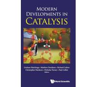 Modern Developments in Catalysis