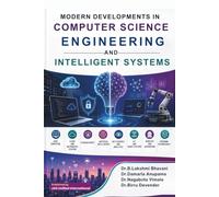 Modern Developments in Computer Science Engineering and Intelligent Systems