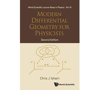 Modern Differential Geometry For Physicists (2nd Edition): Second Edition: 61 (World Scientific Lecture Notes In Physics)