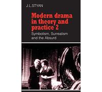 Modern Drama in Theory and Practice: 2