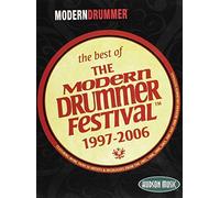 Modern Drummer Festival The Best of Ten Years: 1997-2006 by Steve Smith