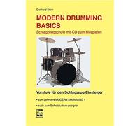Modern Drumming Basics.: Schlagzeugschule mit C, Stein.