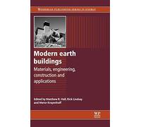 Modern Earth Buildings: Materials, Engineering, Constructions and Applications (Woodhead Publishing Series in Energy)