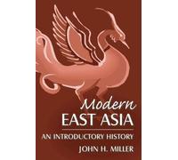 Miller - Modern East Asia An Introductory History An Introductory Hi - X555z