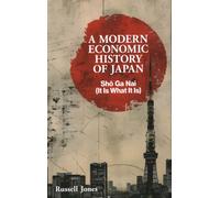 MODERN ECONOMIC HISTORY OF JAPAN by JONES, RUSSELL Hardback Self Help Business