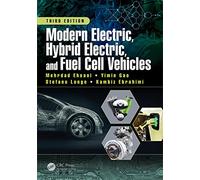 Modern Electric Hybrid Electric And Fuel Vehicles, 3Rd Edition
