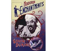 Modern Enchantments: The Cultural Power of Secular Magic