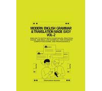 Modern English Grammar & Translation Made Easy VOL-2: English to Dutch with Clear Rules, Practical Usage, and Real-Life Examples For Students, Competitive Exams, and Professiona (Language Book)
