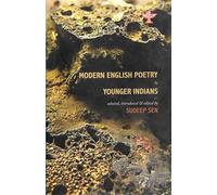 Modern English Poetry by Younger Indians