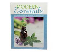Modern Essentials: A Contemporary Guide to the Therapeutic Use of Essential Oils (9th Edition)