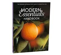 Modern Essentials HANDBOOK: The Premier Introductory Guide to the Therapeutic Use of Essential Oils | 13th Edition - September 2021 | (Sold Individually) | AromaTools