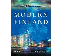 Modern Finland: Portrait of a Flourishing Society