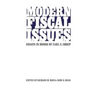 Modern Fiscal Issues: Essays in Honour of Carl S. Shoup (Heritage)