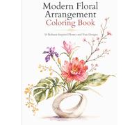 Modern Floral Arrangement Coloring Book: 50 Ikebana-Inspired Flower and Vase Designs