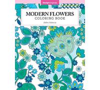 Modern Flowers Coloring Book (Design Originals) 32 Contemporary Floral Pattern Designs on Thick Perforated Paper, Over 50 Finished Examples of Suggested Color Combinations, and Beginner-Friendly Tips