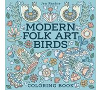 Modern Folk Art Birds Coloring Book: A Scandinavian-Inspired Collection of Birds for Peaceful Coloring (Scandi Simple Coloring Books)