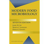 Modern Food Microbiology (Food Science Text Series)