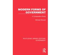 Modern Forms of Government : A Comparative Study