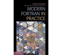 Modern Fortran in Practice