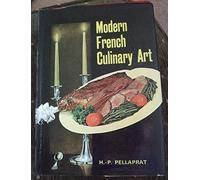 Modern French Culinary Art: The Pellaprat of the Twentieth-Century
