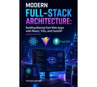 Modern Full-Stack Architecture: Building Blazing Fast Web Apps with React, Vite, and FastAPI