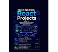 Modern Full-Stack React Projects VOL-III: Build, Maintain, and Deploy Intelligent Web Apps Using MongoDB, Express, React, Node.js, and Machine Learning