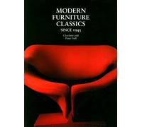 Modern Furniture Classics Since 1945
