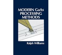 Modern GaAs Processing Methods (Microwave Library)