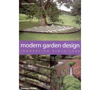 Modern Garden Design: Innovation Sinc: Innovation Since 1900