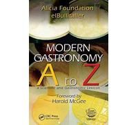 [Modern Gastronomy: A to Z] (By: Ferran Adria) [published: January, 2010]