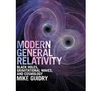 Modern General Relativity