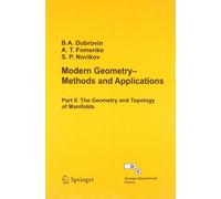 Modern Geometry-Methods And Applications Part-Ii : The Geometry And Topology Of Manifolds