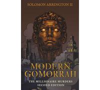 Modern Gomorrah: The Millionaire Murders-Second Edition