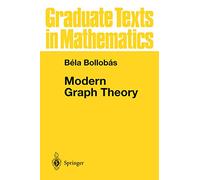 Modern Graph Theory: 184 (Graduate Texts in Mathematics, 184)