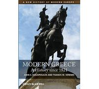 Modern Greece: A History since 1821: 8 (A New History of Modern Europe)