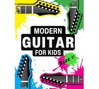 Modern Guitar For Kids: Online Course included!