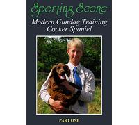 MODERN GUNDOG TRAINING COCKER SPANIEL PART 1
