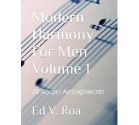 Modern Harmony For Men: Vol1-FrontMatter: 1