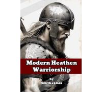 Modern Heathen Warriorship