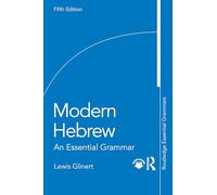 Modern Hebrew: An Essential Grammar (Routledge Essential Grammars)