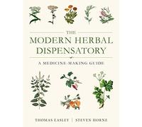 Modern Herbal Dispensatory: A Medicine-Making Guide