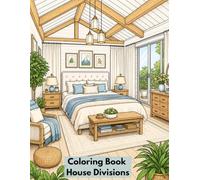 Modern Home Interiors Coloring Book: A Relaxing Collection of Stylish Contemporary Rooms, Cozy Spaces, and Elegant Home Designs