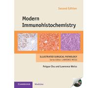 Modern Immunohistochemistry with DVD-ROM (Cambridge Illustrated Surgical Pathology)