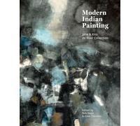 Modern Indian Painting: Jane and Kito de Boer Collection