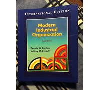 Modern Industrial Organization (Addison-Wesley Series in Economics)
