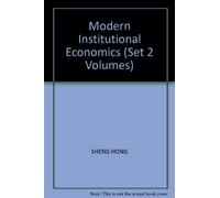 Modern Institutional Economics (Set 2 Volumes)
