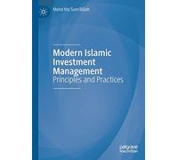 Modern Islamic Investment Management: Principles and Practices