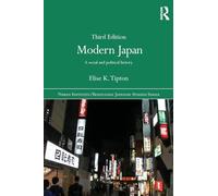 Modern Japan: A Social and Political History (Nissan Institute/Routledge Japanese Studies)